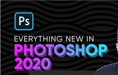 ps2020使用教程-Photoshop2020从